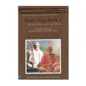 HATHA YOGA BOOK 2 - Hatha Yoga and the Mind-Swami Satyananda Saraswati, Swami Sivananda Saraswati-9789381620304