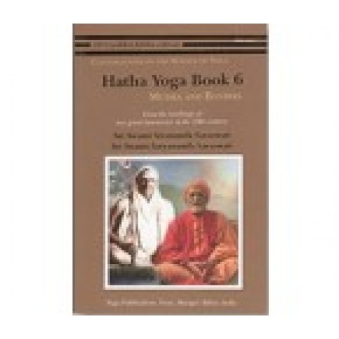 HATHA YOGA BOOK 6 - Mudra and Bandha-Swami Satyananda Saraswati, Swami Sivananda Saraswati-9789381620779