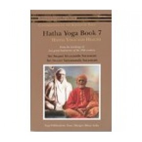 HATHA YOGA BOOK 7 - Hata Yoga and Health-Swami Satyananda Saraswati, Swami Sivananda Saraswati-9789381620915