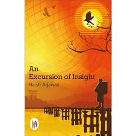 An Excursion of Insight-Harsh Agarwal-9789382536048