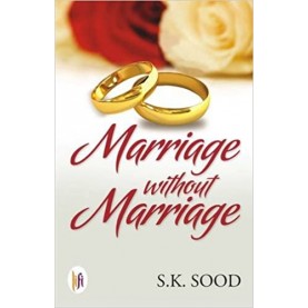 Marriage without Marriage-S.K. Sood - 9789382536154