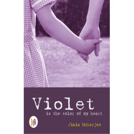 Violet is the Color of my Heart-Jinia Mukerjee-9789382536352