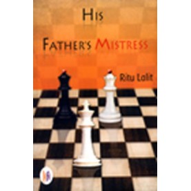 His Fathers Mistress-Ritu Lalit-9789382536376