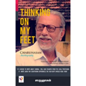 Thinking on my Feet : Charuhasan Autobiography-Charuhasan - 9789382536499