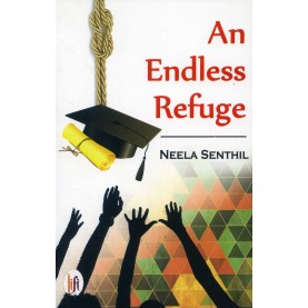 An Endless Refuge-Neela Senthil - 9789382536512