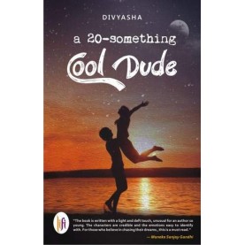 A 20-Something Cool Dude-Divyasha-9789382536840