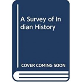 A Survey of Indian History-K M Panikkar-AAKAR BOOKS-9789383723348