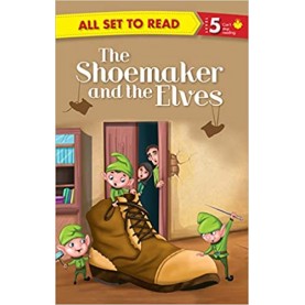 ALL SET TO READ LEVEL 5 THE SHOEMAKER AND THE ELVES-OM BOOKS EDITORIAL TEAM- Om Books International -9789384625146