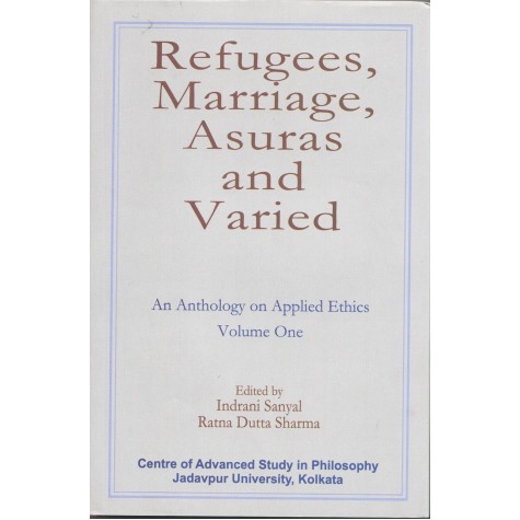 Refugees, Marriage, Asuras and Varied-Indrani Sanyal, Ratna Dutta Sharma-MAHA BODHI BOOK AGENCY-9789384721251