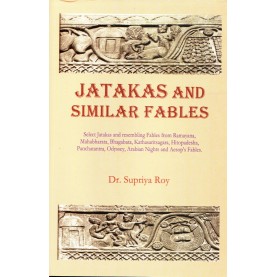 Jatakas and Similar Fables-Supriya Roy-MAHA BODHI BOOK AGENCY-MAHA BODHI BOOK AGENCY-9789384721442
