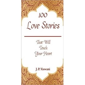 100 Love Stories That Will Touch Your Heart-J. P. Vaswani -Gita Publishing House-9789386004062
