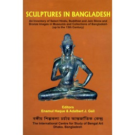 Sculptures in Bangladesh-Enamul Haque/Adalbert J. Gail-9843000023204