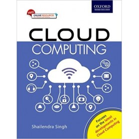 Cloud Computing-Shailendra Singh-Oxford University Press-9780199477388