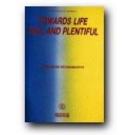 TOWARDS LIFE FULL AND PLENTIFUL-SUBBUSWAMI KRISHNAMURTHY-BHARTIYA VIDYA BHAWAN-8172761007