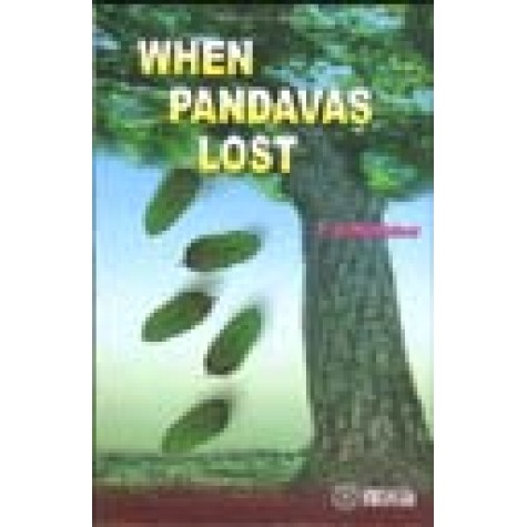 WHEN PANDAVAS LOST-U.SUBRAMANIAM-BHARTIYA VIDYA BHAWAN-8172762968