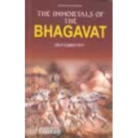 THE IMMORTALS OF THE BHAGVAT-DILIP KUMAR ROY-BHARTIYA VIDYA BHAWAN-9788172764494
