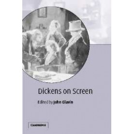 DICKENS ON SCREEN,GLAVIN,Cambridge University Press,9780521001243,