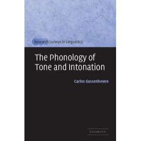 THE PHONOLOGY OF TONE AND INTONATION,GUSSENHOVEN,Cambridge University Press,9780521012003,