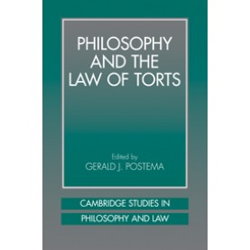 Philosophy and the Law of Torts-POSTEMA-Cambridge University Press-9780521041751
