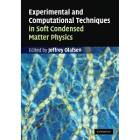 Experimental and Computational Techniques in Soft Condensed Matter Physics,JEFFREY,Cambridge University Press,9780521115902,