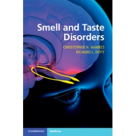 Smell and Taste Disorders,Hawkes,Cambridge University Press,9780521130622,