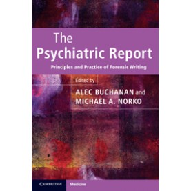 The Psychiatric Report,BUCHANAN,Cambridge University Press,9780521131841,