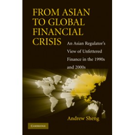 From Asian to Global Financial Crisis ( South Asian Edition),SHENG,Cambridge University Press,9780521168212,