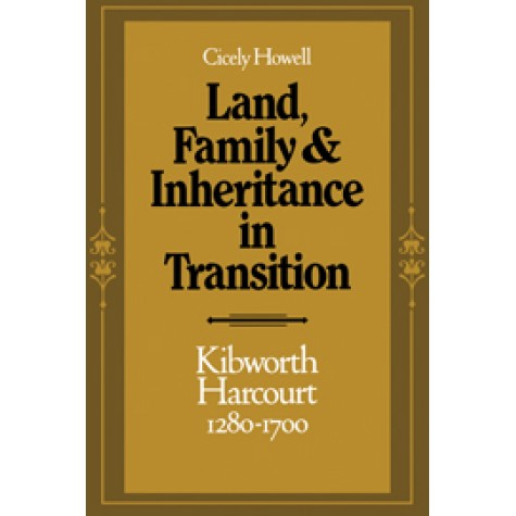 Land, Family and Inheritance in Transition,HOWELL,Cambridge University Press,9780521142519,
