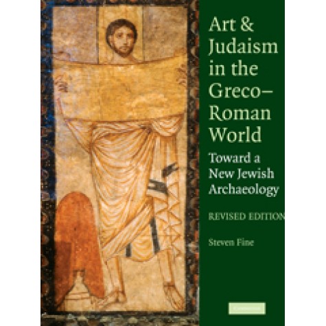 Art and Judaism in the Greco-Roman World,FINE,Cambridge University Press,9780521145671,