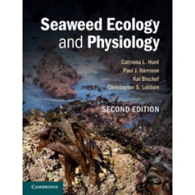 Seaweed Ecology and Physiology,HURD,Cambridge University Press,9780521145954,