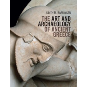 The Art and Archaeology of Ancient Greece,BARRINGER,Cambridge University Press,9780521171809,