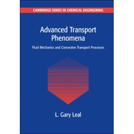 Advanced Transport Phenomena,LEAL,Cambridge University Press,9780521179089,