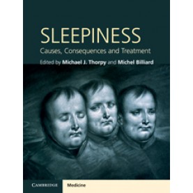 Sleepiness Causes, Consequences and Treatment  South Asian Edition-Michael-Cambridge University Press-9781107639188