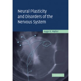 Neural Plasticity and Disorders of the Nervous System-Müller-Cambridge University Press-9780521248952