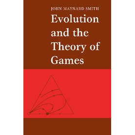 Evolution and the Theory of Games,Maynard Smith,Cambridge University Press,9780521288842,
