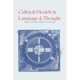 Cultural Models in Language and Thought,Holland/Quinn,Cambridge University Press,9780521311687,