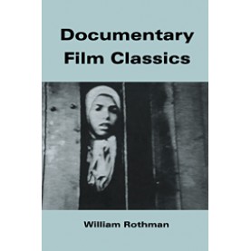 Documentary Film Classics,Rothman,Cambridge University Press,9780521456814,