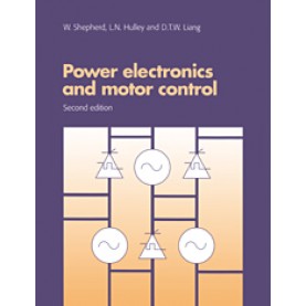 Power Electronics and Motor Control, 2nd Edition,SHEPHERD,Cambridge University Press,9788175960381,