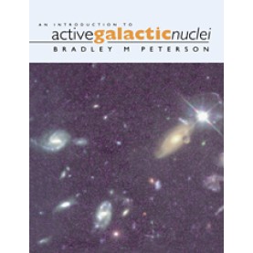 ACTIVE GALACTIC NUCLEI,PETERSON,Cambridge University Press,9780521479110,