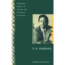 V.S. NAIPAUL,MUSTAFA,Cambridge University Press,9780521483599,
