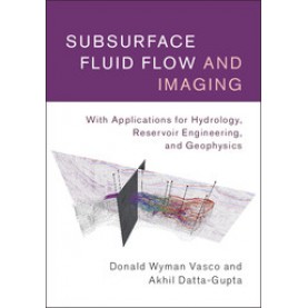 Subsurface Fluid Flow and Imaging,Donald,Cambridge University Press,9780521516334,