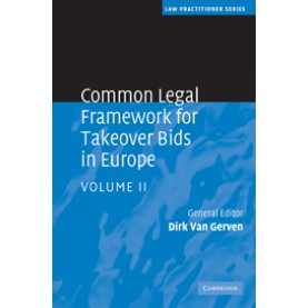 Common Legal Framework for Takeover Bids in Europe   Vol.2,VAN GERVEN,Cambridge University Press,9780521516709,