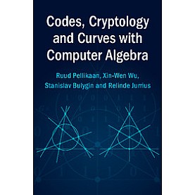 Codes, Cryptology and Curves with Computer Algebra,PELLIKAAN,Cambridge University Press,9780521520362,