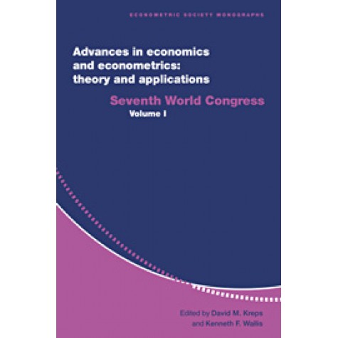 ADVANCES IN ECONOMICS AND ECONOMETRICS VOL.1,Kreps/Wallis,Cambridge University Press,9780521589833,