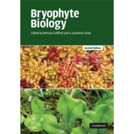 BRYOPHYTE BIOLOGY 2/E,GOFFINET,Cambridge University Press,9780521693226,