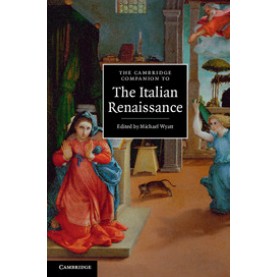 The Cambridge Companion to the Italian Renaissance,Wyatt,Cambridge University Press,9780521699464,