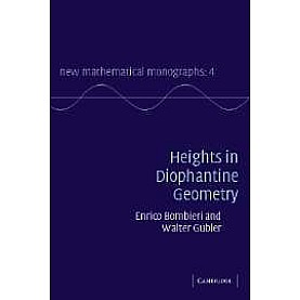 HEIGHTS IN DIOPHANTINE GEOMENTRY,GUBLER,Cambridge University Press,9780521712293, HEIGHTS IN DIOPHANTINE GEOMENTRY,GUBLER,Cambridge University Press,9780521712293,