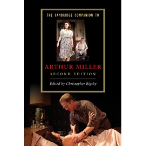 The Cambridge Companion to Arthur Miller,Bigsby,Cambridge University Press,9780521745383,