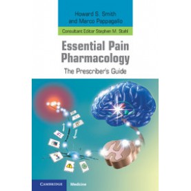Essential Pain Pharmacology Low Price Edition for South Asia,STAHL,Cambridge University Press,9781107628038,