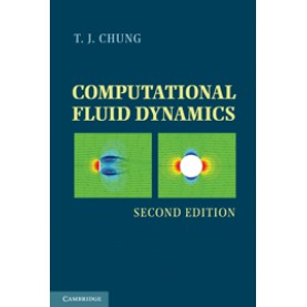 Computational Fluid Dynamics 2nd Edition,CHUNG,Cambridge University Press,9780521769693,